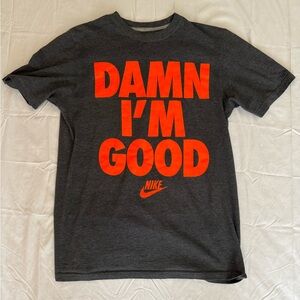 Nike ‘Damn I’m Good’ T Shirt M
